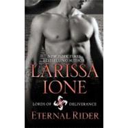 Eternal Rider by Ione, Larissa, 9780446574495
