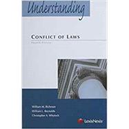 Understanding Conflict of Laws by Richman, William M.; Reynolds, William L.; Whytock, Chris A., 9780769864495