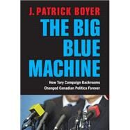 The Big Blue Machine by Boyer, J. Patrick, 9781459724495