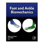 Foot and Ankle Biomechanics by Ledoux, William; Telfer, Scott; Iaquinto, Joseph, 9780128154496