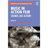 Music in Action Film: Sounds Like Action! by Buhler; James, 9780815384496
