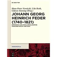 Johann Georg Heinrich Feder by Nowitzki, Hans-Peter; Roth, Udo; Stiening, Gideon, 9783110484496
