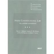 State Constitutional Law : The Modern Experience by Holland, Randy J., 9780314264497