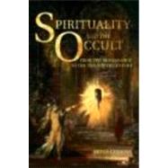 Spirituality and the Occult by Gibbons,Brian, 9780415244497