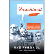 Frankland A Novel by Whorton, James, 9780743244497