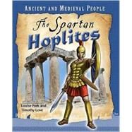 The Spartan Hoplites by Park, Louise; Love, Timothy, 9780761444497