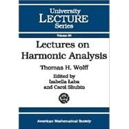 Lectures on Harmonic Analysis by Wolff, Thomas H.; Aba, Izabella; Shubin, Carol, 9780821834497