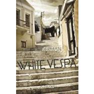 White Vespa by Oderman, Kevin, 9780983294498