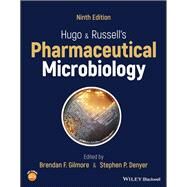 Hugo and Russell's Pharmaceutical Microbiology by Gilmore, Brendan F.; Denyer, Stephen P., 9781119434498