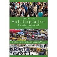 Introducing Multilingualism: A Social Approach by Horner; Kristine, 9781138244498