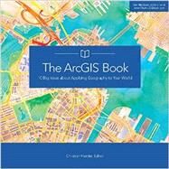 The ArcGIS Book by Harder, Christian, 9781589484498