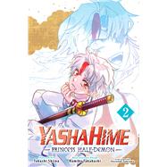 Yashahime: Princess Half-Demon, Vol. 2 by Takahashi, Rumiko; Shiina, Takashi; Sumisawa, Katsuyuki, 9781974734498