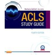 Acls Study Guide by Aehlert, Barbara J., 9780323084499