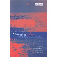 Managing a Sea: The Ecological Economics of the Baltic by Gren,Ing-Marie, 9781138474499