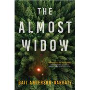 The Almost Widow by Gail Anderson-Dargatz, 9781443464499