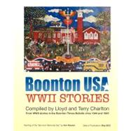 Boonton USA Wwii Stories by Charlton, Lloyd; Charlton, Theresa, 9781475074499