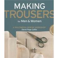 Making Trousers for Men &...,Coffin, David Page,9781589234499