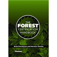 The Forest Certification Handbook by Nussbaum,Ruth, 9781138974500