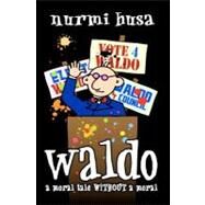 Waldo by Husa, Nurmi, 9781450584500