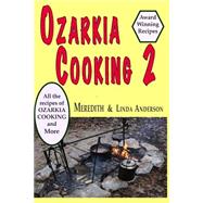 Ozarkia Cooking by Anderson, Meredith I., 9781506014500
