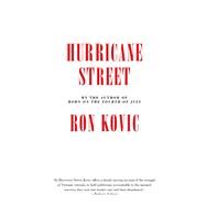 Hurricane Street by Kovic, Ron, 9781617754500