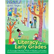 Literacy in the Early Grades: A Successful Start for PreK4 Readers and Writers, Fourth Edition by Tompkins, Gail E., 9780133564501