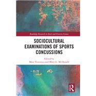 Sociocultural Examinations of Sports Concussions by Ventresca, Matt; McDonald, Mary G., 9780367134501