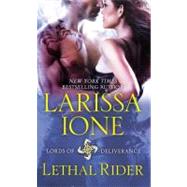 Lethal Rider by Ione, Larissa, 9780446574501