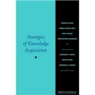 Strategies of Knowledge Acquisition by Kuhn, Deanna, 9780631224501