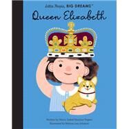 Queen Elizabeth by Sanchez Vegara, Maria Isabel; Johnson, Melissa Lee, 9780711274501