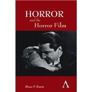 Horror and the Horror Film by Kawin, Bruce F., 9780857284501