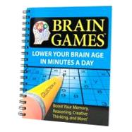 Brain Games 1 by Goldberg, Elkhonon, Ph.D.; Fort, Holli (CON); Formby, Connie; Lee, Nicole H.; Lender, Anna, 9781412714501