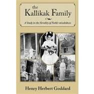 The Kallikak Family by Goddard, Henry Herbert, 9781440434501