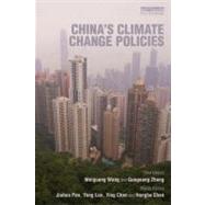 China's Climate Change Policies by Weiguang; Wang, 9781849714501