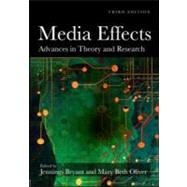 Media Effects: Advances in Theory and Research by Bryant; Jennings, 9780805864502