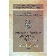 The Success Library Wisdom for Greatness by Horton, Will, 9781892274502