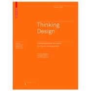 Thinking Design by Rittel, Horst W. J.; Reuter, Wolf D.; Jonas, Wolfgang, 9783038214502