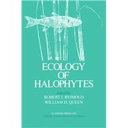 Ecology of Halophytes by Mold, Robert J., 9780125864503