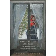 Hidden in the Shadow of the Master : The Model-Wives of Cezanne, Monet, and Rodin by Ruth Butler, 9780300164503