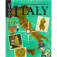 The History of Emigration from Italy by Prior, Katherine, 9780531144503