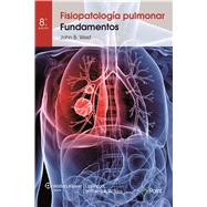 Fisiopatologa pulmonar by West, John B, 9788415684503