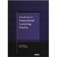 Introduction to Transactional Lawyering Practice by Alvarez, Alicia; Tremblay, Paul R., 9780314254504