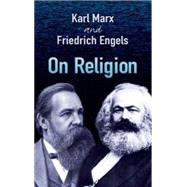On Religion by Marx, Karl; Engels, Friedrich, 9780486454504