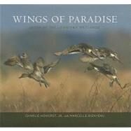 Wings of Paradise by Hohorst, Charlie, Jr., 9780807134504