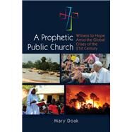 A Prophetic, Public Church by Doak, Mary, 9780814684504