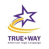 TRUE+WAY ASL Student eWorkbook: Level 1 (Unit 1-6) by Bryant, R., Gelineau, L., Shannon, T., Harris, R., & Marbury, N., 9780998524504