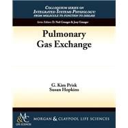 Pulmonary Gas Exchange by Prisk, G. Kim; Hopkins, Susan R., 9781615044504