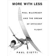 More With Less by Ciotti, Paul, 9781893554504