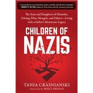 Children of Nazis by Crasnianski, Tania; Grogan, Molly, 9781948924504