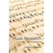 Music Research A Handbook by Sampsel, Laurie J., 9780190644505